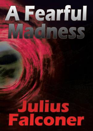 bigCover of the book A Fearful Madness by 
