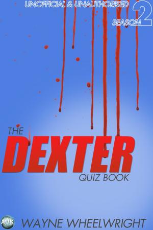 Cover of the book The Dexter Quiz Book Season 2 by Jack Goldstein