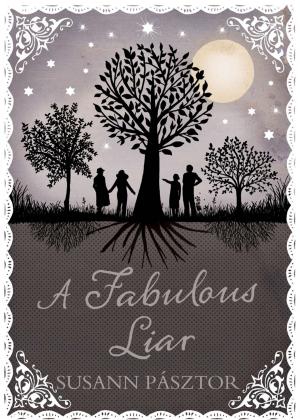 Cover of the book A Fabulous Liar by Robert Fabbri