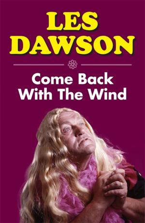Cover of the book Come Back with the Wind by Alison Maloney
