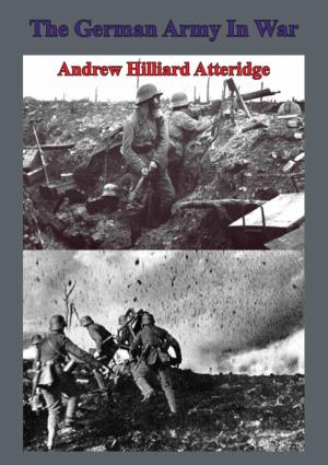 Cover of the book The German Army In War by Major Colin Darryl Bassett