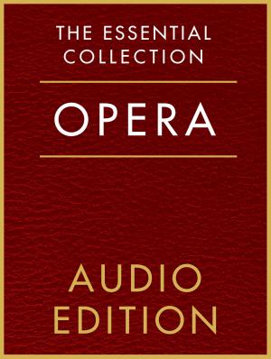 Cover of the book The Essential Collection: Opera Gold by Paul Williams