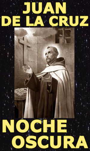 Cover of the book Noche Oscura by San Buenaventura