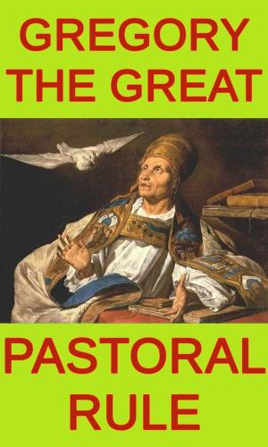 Cover of the book Pastoral Rule by st. Basil the great