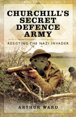 Cover of the book Churchill's Secret Defence Army by Michael Green