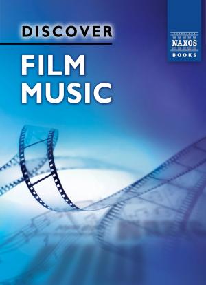 Cover of the book Discover Film Music by Benedict Flynn