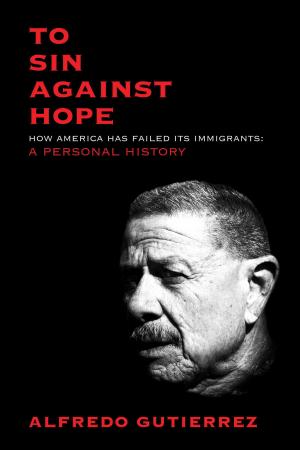 Cover of the book To Sin Against Hope by Annette Fuentes