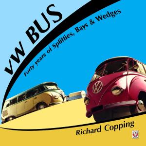 Book cover of VW Bus - 40 years of Splitties, Bays & Wedges