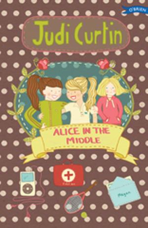 Cover of the book Alice in the Middle by Patrick Bernauw, Katharina Van Cauteren, Dirk Dobbeleers