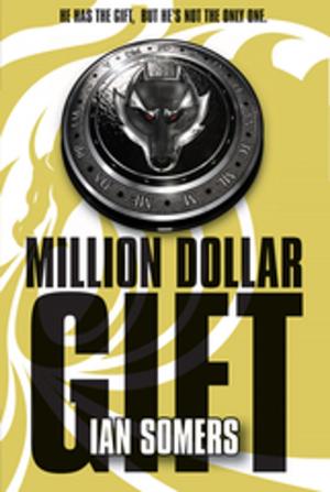 Cover of the book Million Dollar Gift by Colin Murphy