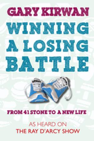 Book cover of Winning a Losing Battle