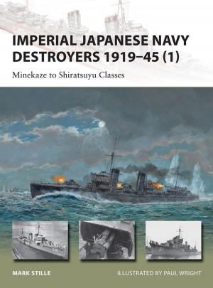 Cover of the book Imperial Japanese Navy Destroyers 1919–45 (1) by Professor Lynda Zwinger
