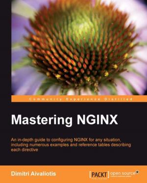 Cover of the book Mastering NGINX by Josh Diakun, Paul R Johnson, Derek Mock