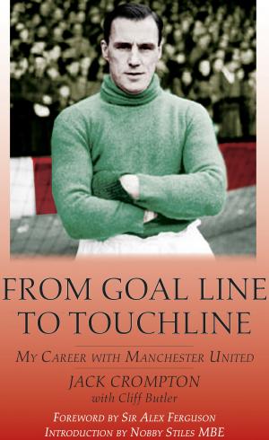 Cover of the book From Goal line to Touch-Line by Karen Woods