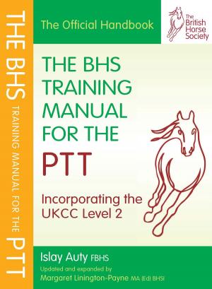 Cover of the book BHS TRAINING MANUAL FOR THE PTT by Bonnie Marlewski-Probert
