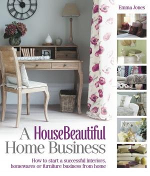 bigCover of the book A HouseBeautiful Home Business by 