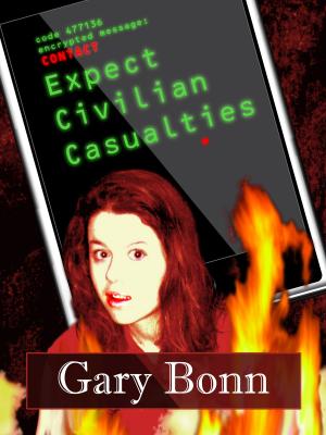 Cover of the book Expect Civilian Casualties by Ellen Spencer