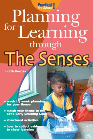 Cover of the book Planning for Learning through the Senses by Pamela Lillian  Valemont