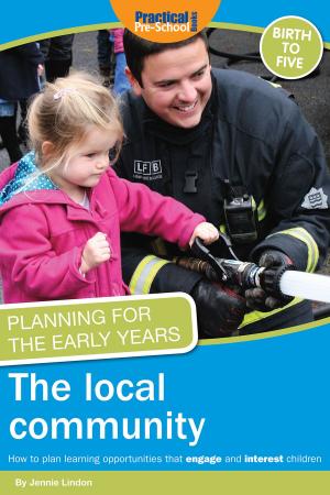 Cover of the book Planning for the Early Years: The Local Community by Joseph Femia