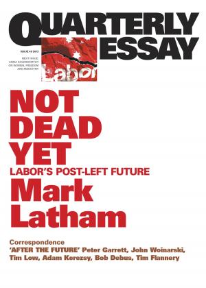 Cover of Quarterly Essay 49 Not Dead Yet