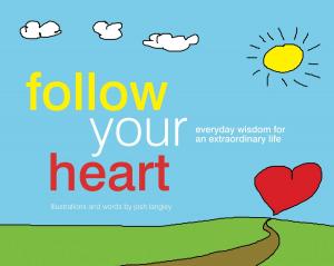 Cover of the book Follow Your Heart by David Coombes