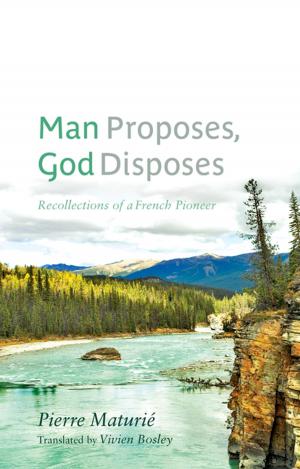 Cover of the book Man Proposes, God Disposes by Trevor R. Peck