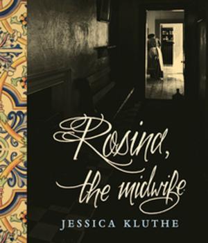 Cover of the book Rosina, the Midwife by Marlyn Horsdal