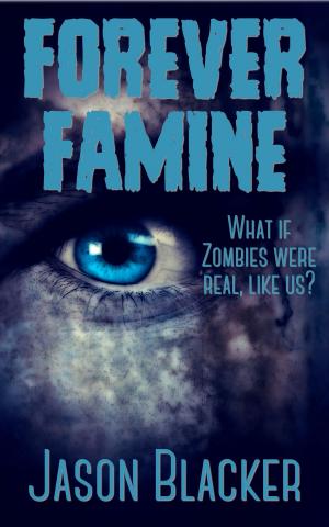 Cover of the book Forever Famine by Candy Nytes