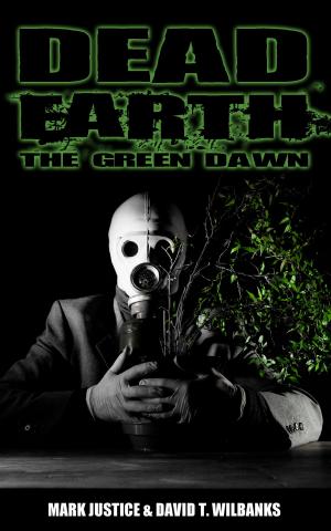 Cover of the book Dead Earth: The Green Dawn by Jacqueline Druga