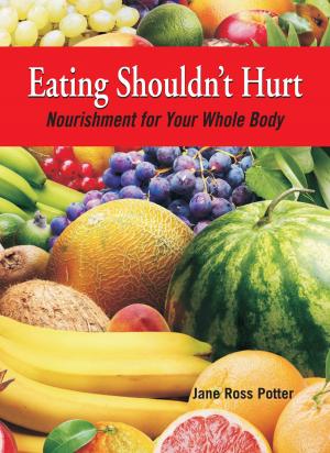 Cover of the book Eating Shouldn't Hurt by Alison Marks