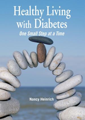 Cover of the book Healthy Living with Diabetes by Julia M. Lindsey