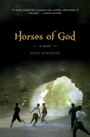Cover of the book Horses of God: A Novel by Ursula K. Le Guin, David Naimon