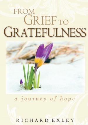 Book cover of From Grief to Gratefulness
