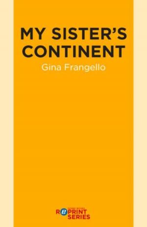 Cover of the book My Sister's Continent by Ronald Sanders