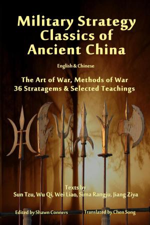Book cover of Military Strategy Classics of Ancient China - English & Chinese