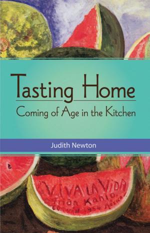 Cover of the book Tasting Home by Rebecca Whitehead Munn MBA