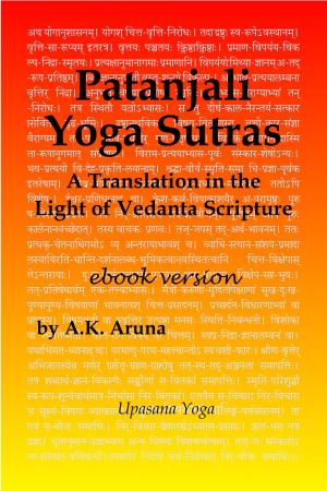 Book cover of Patanjali Yoga Sutras: A Translation in the Light of Vedanta Scripture