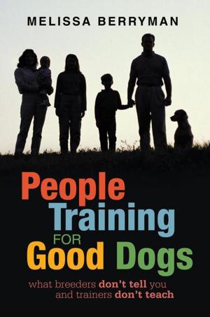Cover of the book People Training for Good Dogs by Nafessa Collins