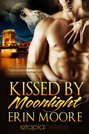 Cover of the book Kissed by Moonlight by Selena Illyria