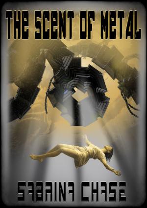 Book cover of The Scent of Metal