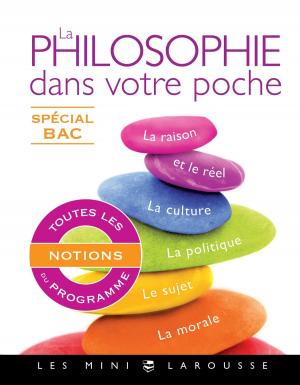 Cover of the book La philosophie dans votre poche - Spécial bac by Emilie Gillet