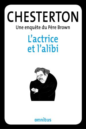 Cover of the book L'actrice et l'alibi by Bertrand LANÇON