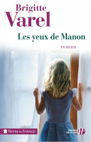 Cover of the book Les yeux de Manon by Monique COTTRET