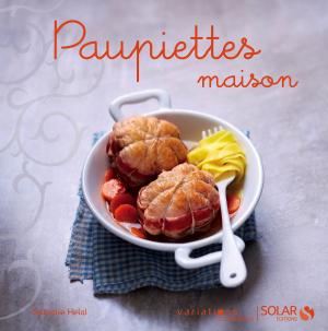 Cover of the book Paupiettes maison - Variations gourmandes by Dana SIMPSON