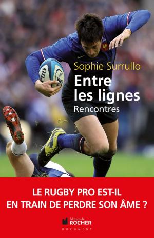 Cover of the book Entre les lignes by Marie Larrey, Régine Detambel