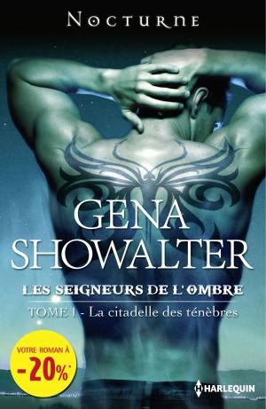 Cover of the book La citadelle des ténèbres by Saranna DeWylde