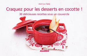 Book cover of Craquez pour les desserts en cocotte !