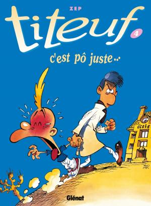 Cover of the book Titeuf - Tome 04 by Stéphane Piatzszek, Espé