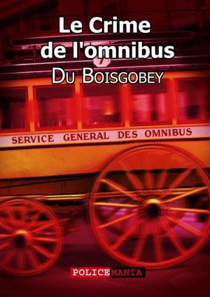 Cover of the book Le Crime de l'omnibus by Paul Féval