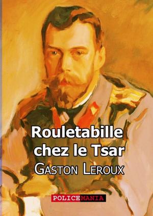 Cover of Rouletabille chez le Tsar